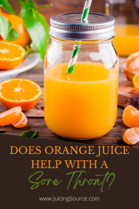 Does orange juice help with a soar throat