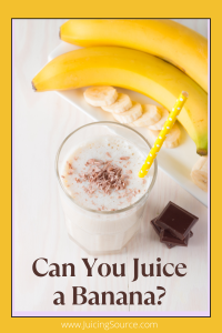 Can you juice a banana